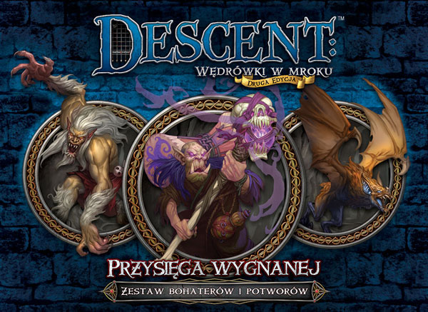 Descent: Wędrówki w Mroku - Przysięga Wygnanej