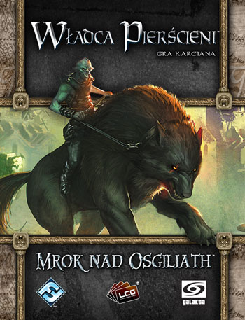 Władca Pier¶cieni LCG - Mrok nad Osgiliath