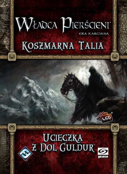 Władca Pier¶cieni LCG - Ucieczka z Dol Guldur - Koszmarna Talia