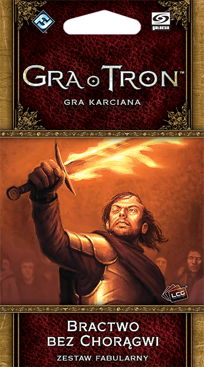 Gra o Tron: Gra karciana (2ed) - Bractwo bez chorągwi